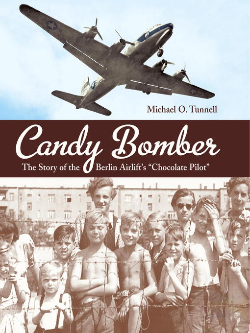 Title details for Candy Bomber by Michael O. Tunnell - Available